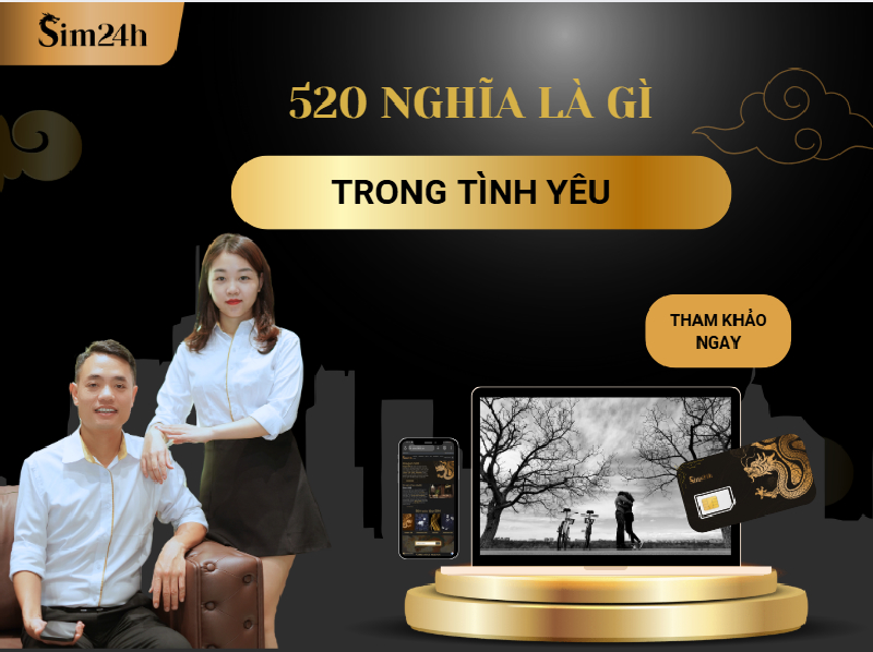 520 nghĩa là gì trong tình yêu? Lời tỏ tình lãng mạn nhất